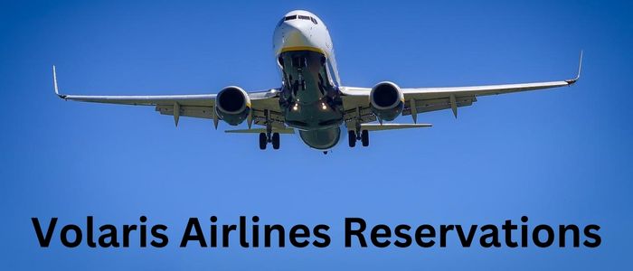 Volaris Airlines Reservations